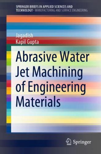 Abrasive water jet - abrasive, machining